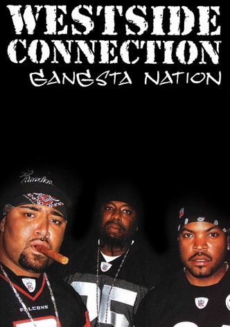 Westside Connection: Gangsta Nation Live