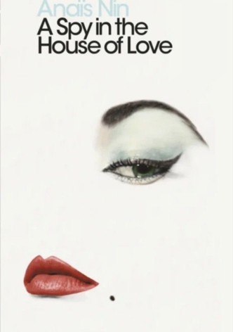 A Spy in the House of Love