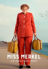 Miss Merkel - Ein Kreuzfahrt-Krimi