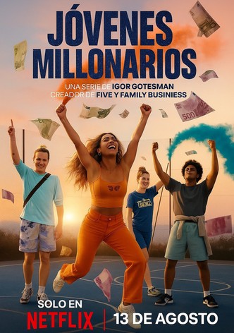 Jóvenes y millonarios