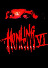 Howling VI: The Freaks