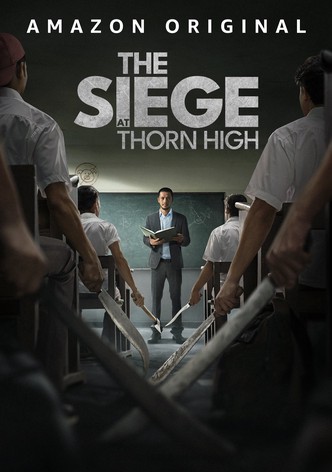 The Siege at Thorn High