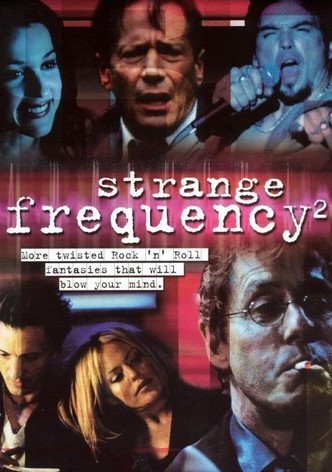 Strange Frequency 2