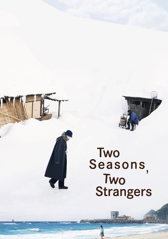Two Seasons, Two Strangers