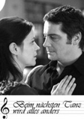 Beim nächsten Tanz wird alles anders