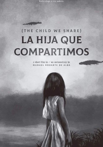 La hija que compartimos