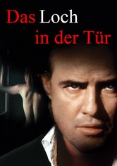 Das Loch in der Tür