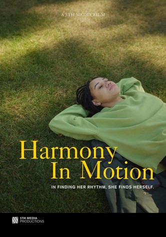 Harmony in Motion