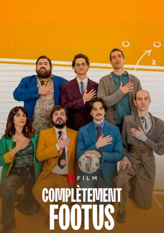 Complètement footus