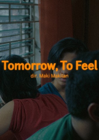 Tomorrow, To Feel