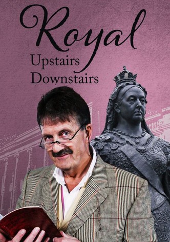 Royal Upstairs Downstairs