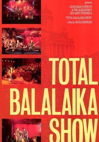 Total Balalaika Show
