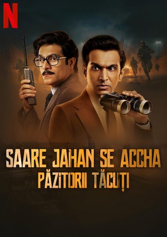 Saare Jahan Se Accha: Păzitorii tăcuți