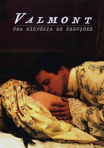 Valmont - Uma História de Seduções