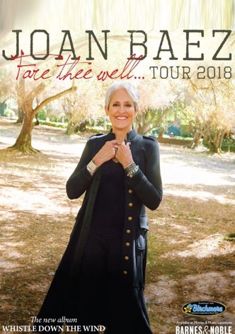 Joan Baez: The Fare Thee Well Tour 2018/2019