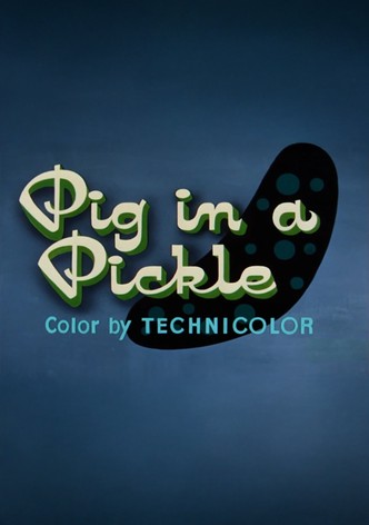 Pig in a Pickle
