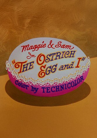 The Ostrich Egg and I