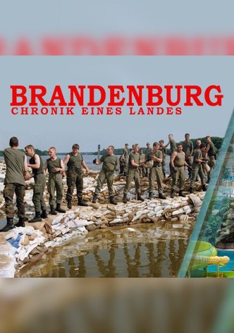 Brandenburg - Chronik eines Landes