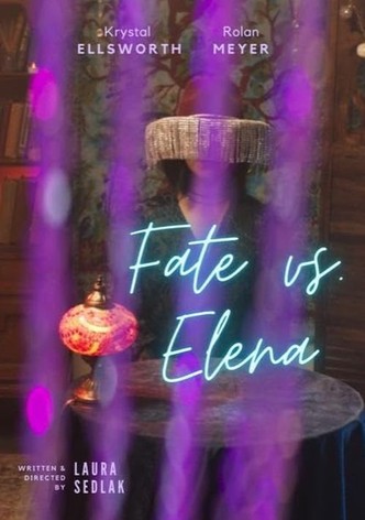 Fate vs. Elena