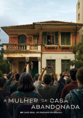 Abandoned: The Woman in the Decaying House