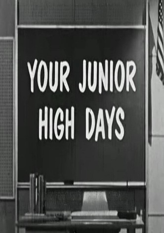 Your Junior High Days