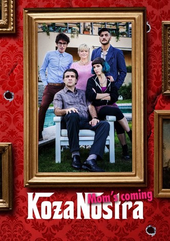 Koza Nostra. Mom's Coming