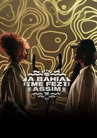 A Bahia Me Fez Assim