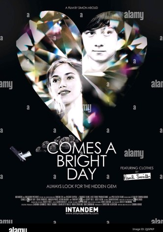 Comes a Bright Day