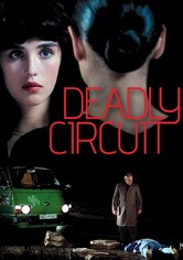 Deadly Circuit