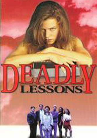 Deadly Lessons