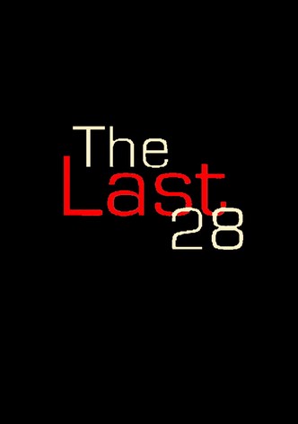 The Last 28