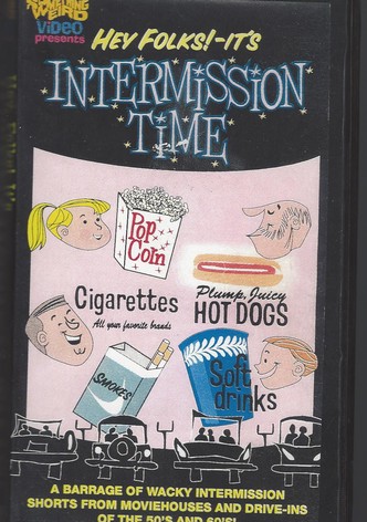 Hey Folks! It's Intermission Time! Vol. 3