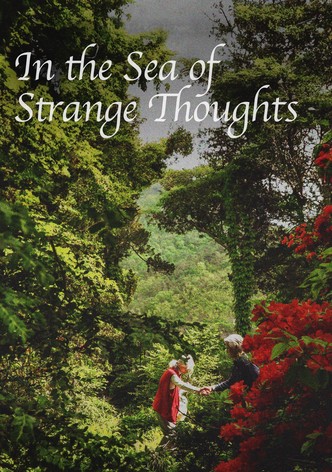 In the Sea of Strange Thoughts
