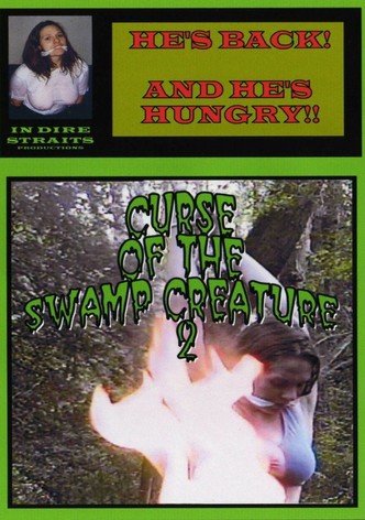 Curse of the Swamp Creature 2