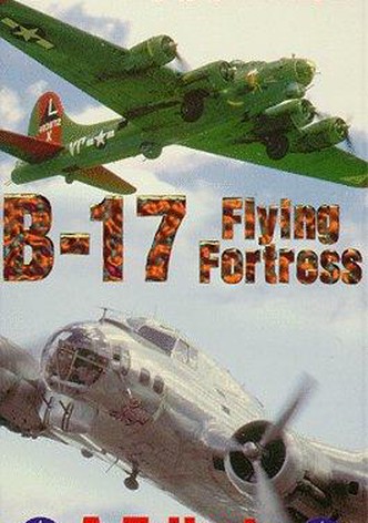 B-17: The Flying Fortress
