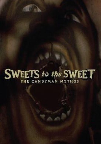 Sweets to the Sweet: The 'Candyman' Mythos