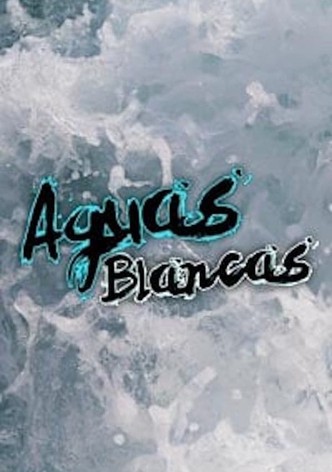 Aguas blancas