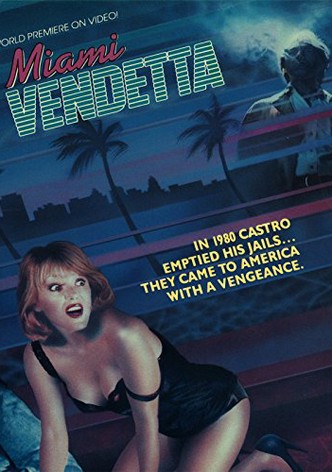 Miami Vendetta