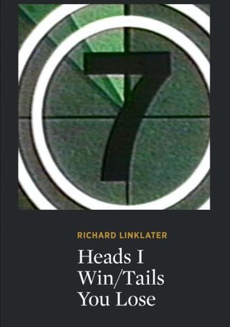 Heads I Win/Tails You Lose