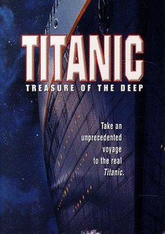 Titanic: Treasure of the Deep