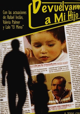 Devuélveme a mi hijo