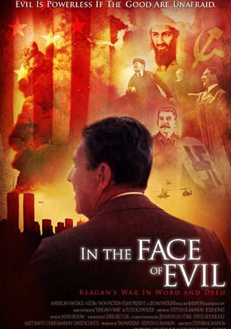 In the Face of Evil: Reagan's War in Word and Deed