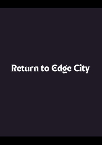 Return to Edge City