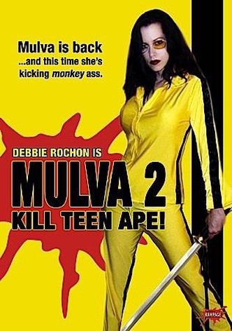 Mulva 2: Kill Teen Ape!