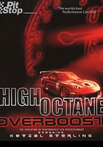 High Octane: Overboost