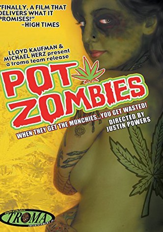 Pot Zombies