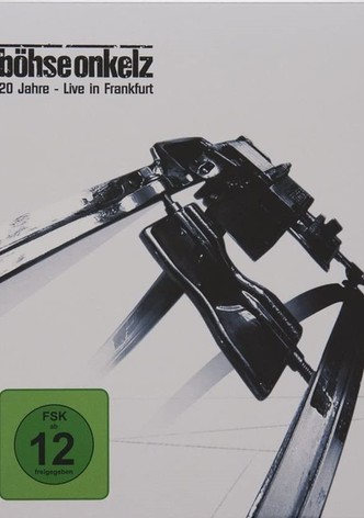 Böhse Onkelz - 20 Jahre - Live in Frankfurt