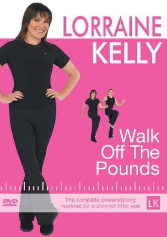 Walk Off the Pounds with Lorraine Kelly