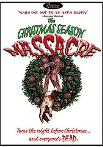 The Christmas Season Massacre