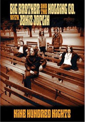 Big Brother and the Holding Company - Nine Hundred Nights